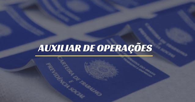 auxiliar de operações auxiliar de operações