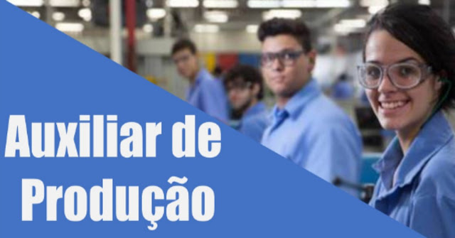 Auxiliar de produção Auxiliar de produção