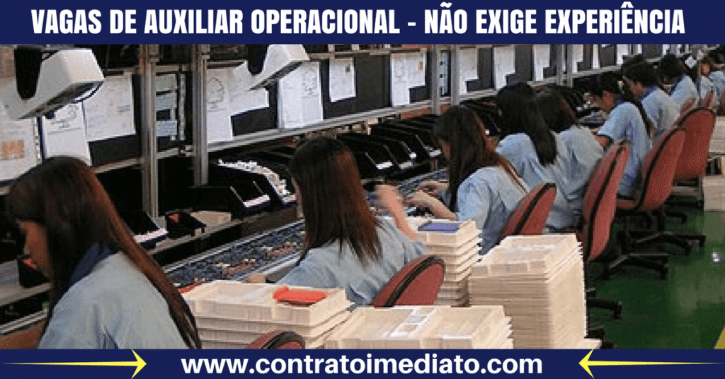 Vagas de Aux. Operacional – Não exige experiência