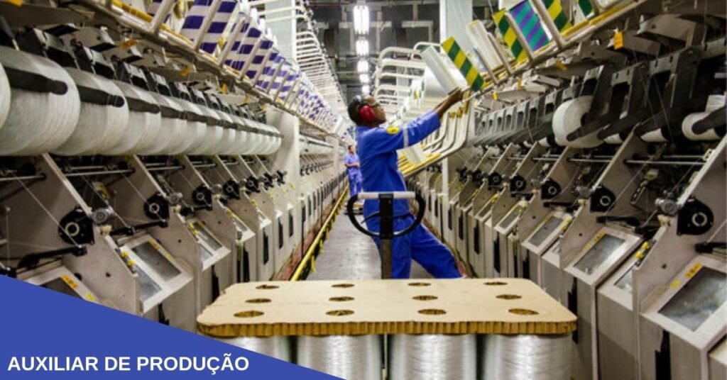 Auxiliar de Produção – Com ou sem experiência